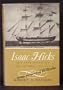 Isaac Hicks; New York merchant and Quaker, 1767-1820 (Harvard studies in business history)