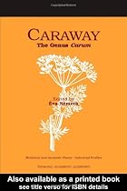 Caraway: The Genus Carum