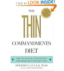 The Thin Commandments: The Ten No-Fail Strategies for Permanent Weight Loss