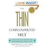 The Thin Commandments : The Ten No-Fail Strategies for Permanent Weight Loss