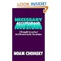 Necessary Illusions: Thought Control in Democratic Societies