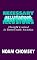 Necessary Illusions: Thought Control in Democratic Societies