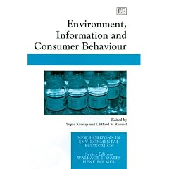 Environment, Information and Consumer Behaviour (New Horizons in Environmental Economics Series)