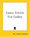 Search : Lawn Tennis For Ladies