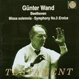 Eigenschaften G. Wand  / Missa Solemnis/Sinfonie 3
