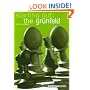 Starting Out: The Grunfeld Defence (Starting Out - Everyman Chess)