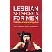 Lesbian Sex Secrets for Men (Nexus)