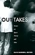 Out Takes: Essays on Queer Theory and Film (Series Q)