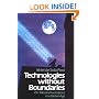Technologies without Boundaries: On Telecommunications in a Global Age