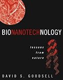 Bionanotechnology: Lessons from Nature