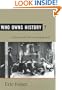 Who Owns History?: Rethinking the Past in a Changing World