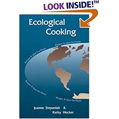 Ecological Cooking: Recipes to Save the Planet