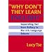 Why Don't They Learn English: Separating Fact from Fallacy in the U.S. Language Debate (Language and Literacy Series (Teachers College Pr))