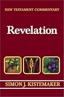 New Testament Commentary: Exposition of the Book of Revelation (New Testament Commentary)