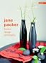 Jane Packer: Flowers, Design, Philosophy