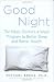 Image of Good Night: The Sleep Doctor's 4-Week Program to Better Sleep and Better Health