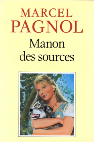 L'Eau des Collines, tome 2 : Manon des sources