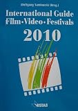 International Guide Film-Video-Festivals 2010