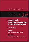 Immune and Inflammatory Responses in the Nervous System (The Molecular and Cellular Neurobiology Series (Bios Scientific Publishers).)