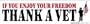 If You Enjoy Your Freedom, Thank A Vet Bumper Strip Magnet