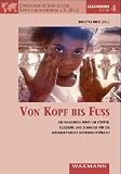 Von Kopf bis Fu�