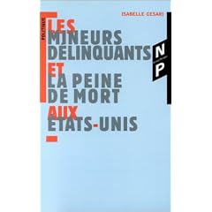 Les Mineurs d�linquants et la Peine de mort aux Etats-Unis