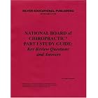 National Board of Chiropractic Part I Study Guide: Key Review Questions and Answers by  Patrick Leonardi