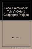 Oxford geography project. 1 : The local framework. Teacher's guide