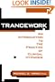 Trancework: An Introduction to the Practice of Clinical Hypnosis, Second Edition