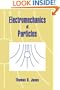 Electromechanics of Particles