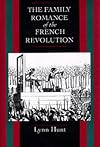 Family Romance of the French Revolution
