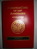 Arkansas Code of 1987 Annotated: Official Edition (Court Rules)