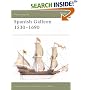 The Spanish Galleon: 1530-1690 (New Vanguard)
