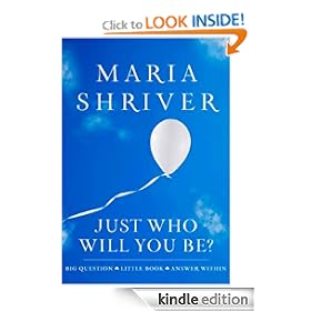 Just Who Will You Be?: Big Question. Little Book. Answer Within.