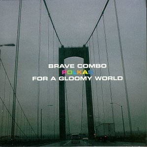 CD-Charts  Music : Polkas for a Gloomy World
