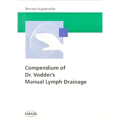 Compendium of Dr Vodders' Manual Lymph Drainage