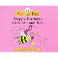 Happy Birthday With Ant and Bee (Ant and Bee) by Angela Banner