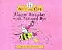 Happy Birthday With Ant and Bee (Ant & Bee)
