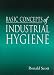Basic Concepts of Industrial Hygiene