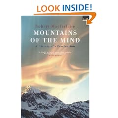 Mountains of the Mind: A History of a Fascination