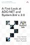 A First Look at ADO.NET and System XML V2.0 (Microsoft .Net Development Series)