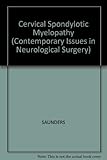 Cervical spondylotic myelopathy