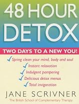 48 Hour Detox: Two Days to a New You
