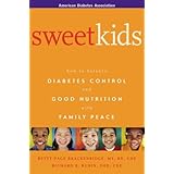 sweet kids  how to balance diabetes control and good nutrition with family peace