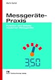 Messgeräte-Praxis: Funktion und Einsatz moderner Messgeräte