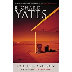 The Collected Stories of Richard Yates