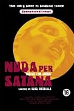 Nude for Satan ( Nuda per Satana ) [ NON-USA FORMAT, PAL, Reg.2 Import - Netherlands ]