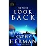 Never Look Back (Phantom Hollow Series #2)
