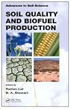 Soil Quality and Biofuel Production (Advances in Soil Science) Review 41H9bMG20ZL. SL160 Soil Quality and Biofuel Production (Advances in Soil Science) Review