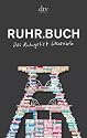 Ruhr.Buch: Das Ruhrgebiet literarisch